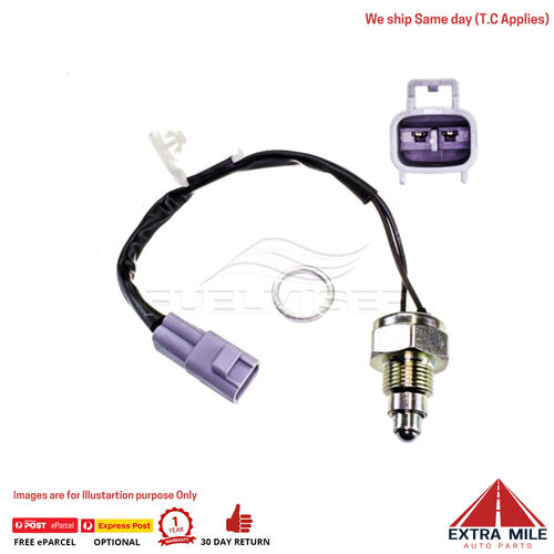 REVERSE LIGHT SENSOR For TOYOTA COROLLA ZRE152 2007-2013 - 1.8L 4CYL - CRS142