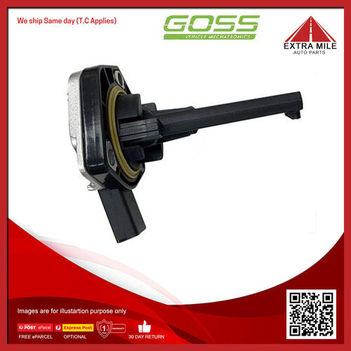 Goss Engine Oil Level Sensor For Audi A6 C6 4.2L,3.0L AUK V6 24V DOHC - LS124